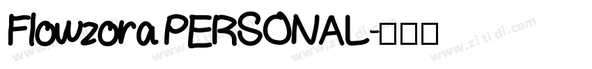 Flowzora PERSONAL字体转换